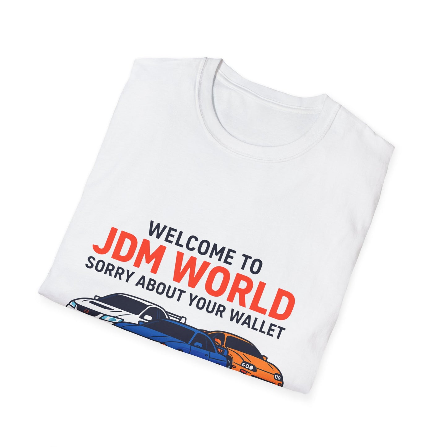 JDM World Car T-Shirt — "Welcome to JDM World, Sorry About Your Wallet" Racing Tee