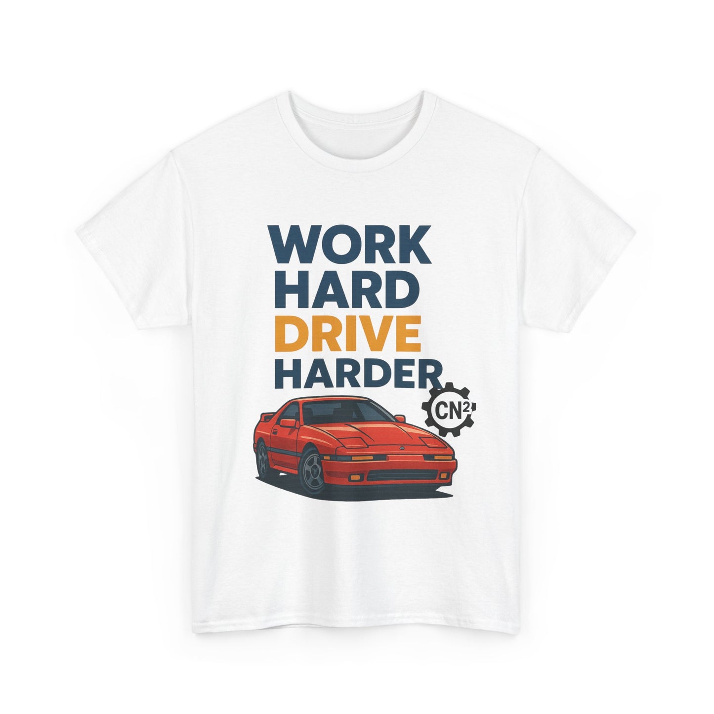 Work Hard Drive Harder T-Shirt | Retro Red Sports Car Graphic