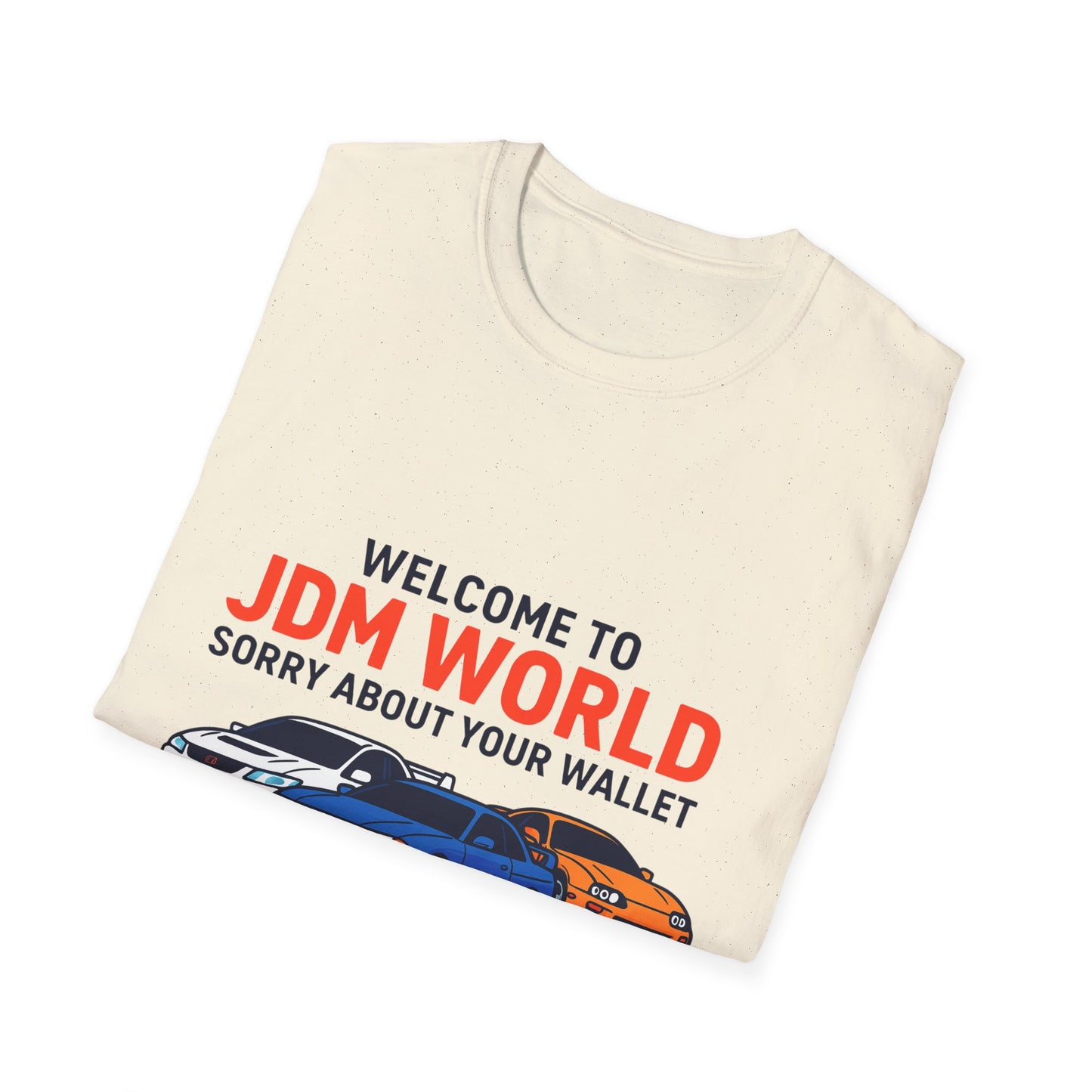JDM World Car T-Shirt — "Welcome to JDM World, Sorry About Your Wallet" Racing Tee