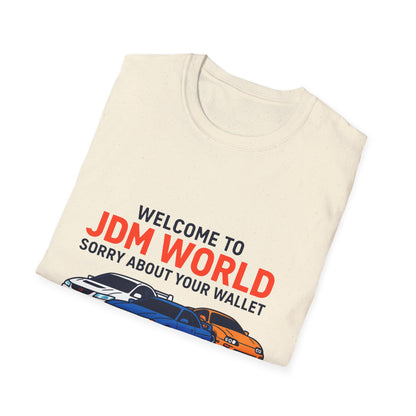 JDM World Car T-Shirt — "Welcome to JDM World, Sorry About Your Wallet" Racing Tee