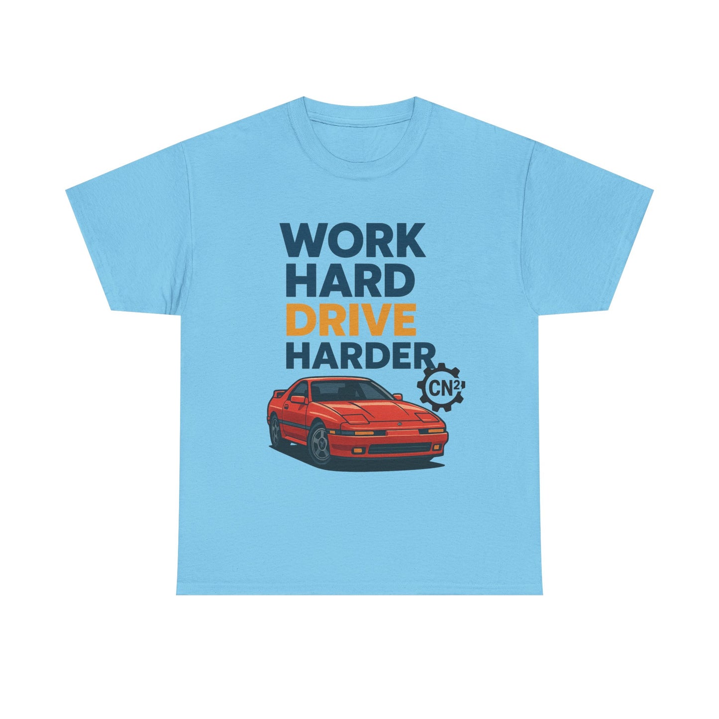 Work Hard Drive Harder T-Shirt | Retro Red Sports Car Graphic