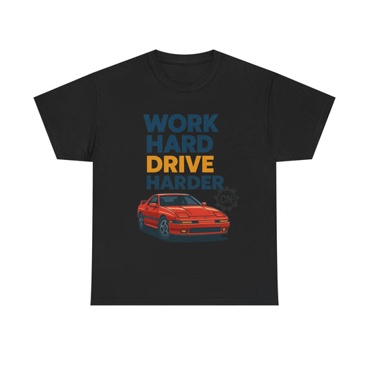 Work Hard Drive Harder T-Shirt | Retro Red Sports Car Graphic