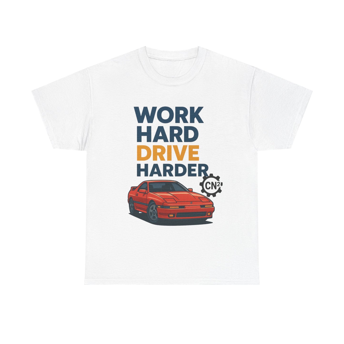 Work Hard Drive Harder T-Shirt | Retro Red Sports Car Graphic