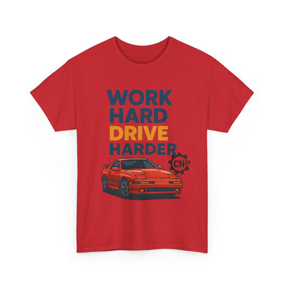 Work Hard Drive Harder T-Shirt | Retro Red Sports Car Graphic
