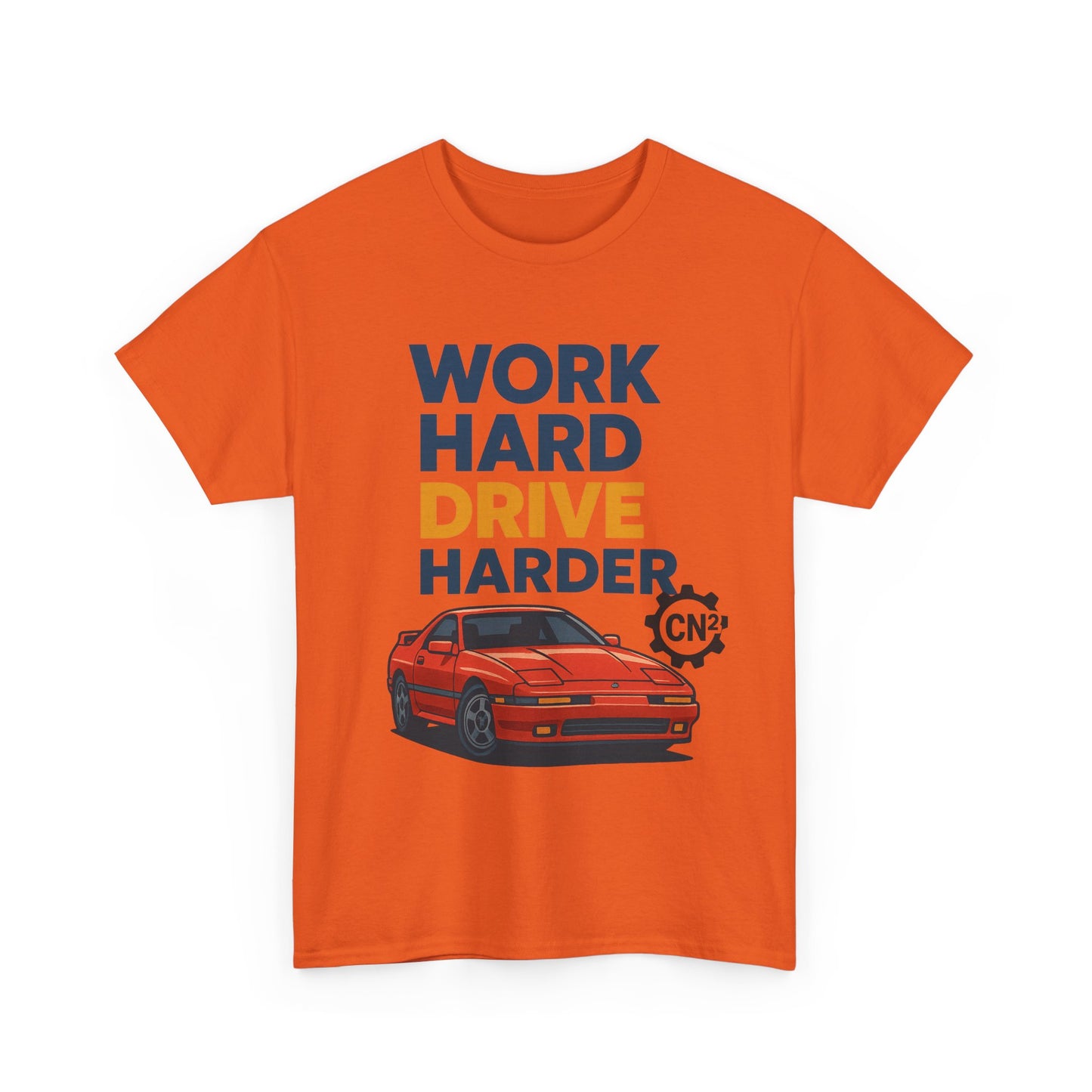 Work Hard Drive Harder T-Shirt | Retro Red Sports Car Graphic