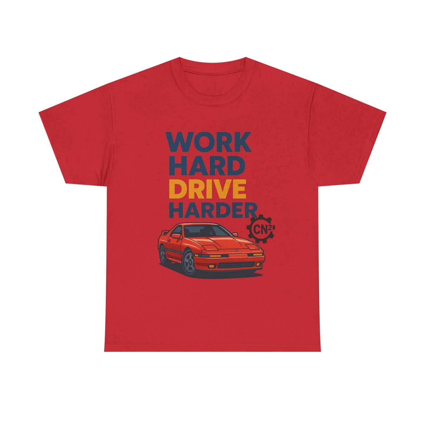 Work Hard Drive Harder T-Shirt | Retro Red Sports Car Graphic
