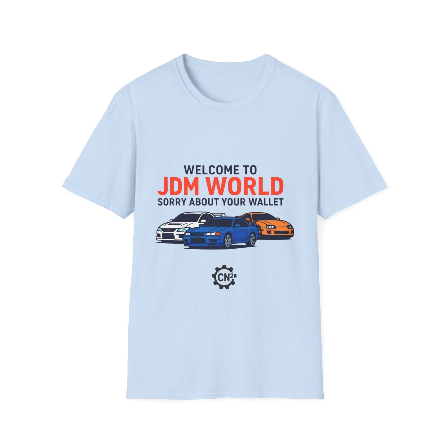 JDM World Car T-Shirt — "Welcome to JDM World, Sorry About Your Wallet" Racing Tee