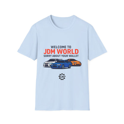 JDM World Car T-Shirt — "Welcome to JDM World, Sorry About Your Wallet" Racing Tee