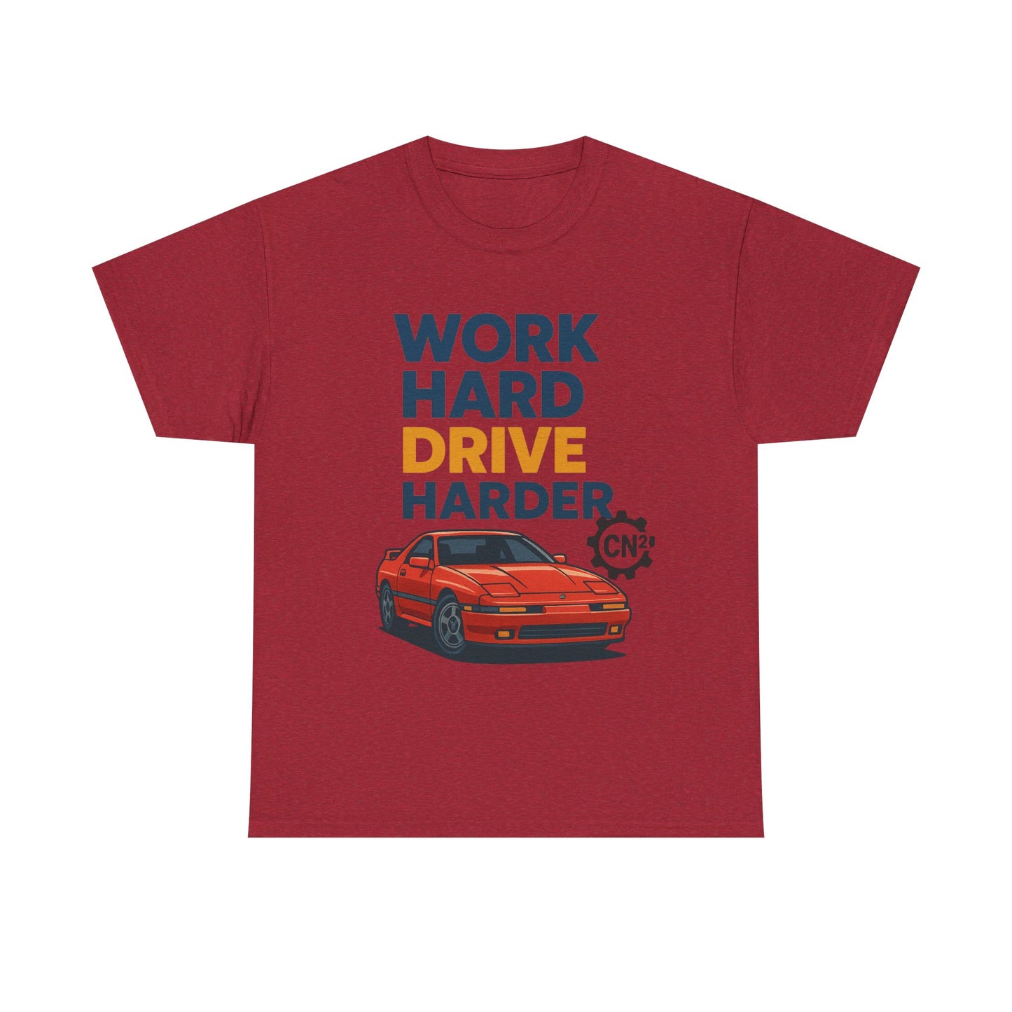 Work Hard Drive Harder T-Shirt | Retro Red Sports Car Graphic