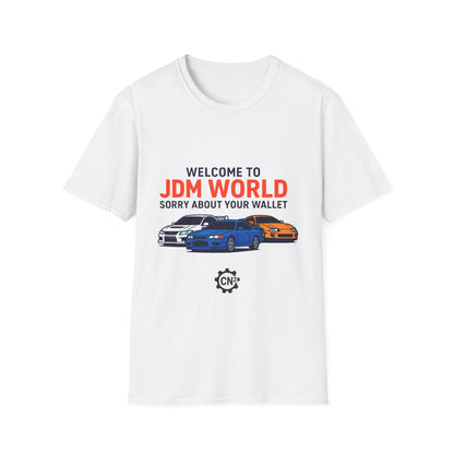 JDM World Car T-Shirt — "Welcome to JDM World, Sorry About Your Wallet" Racing Tee