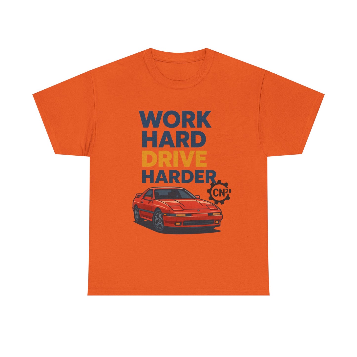 Work Hard Drive Harder T-Shirt | Retro Red Sports Car Graphic