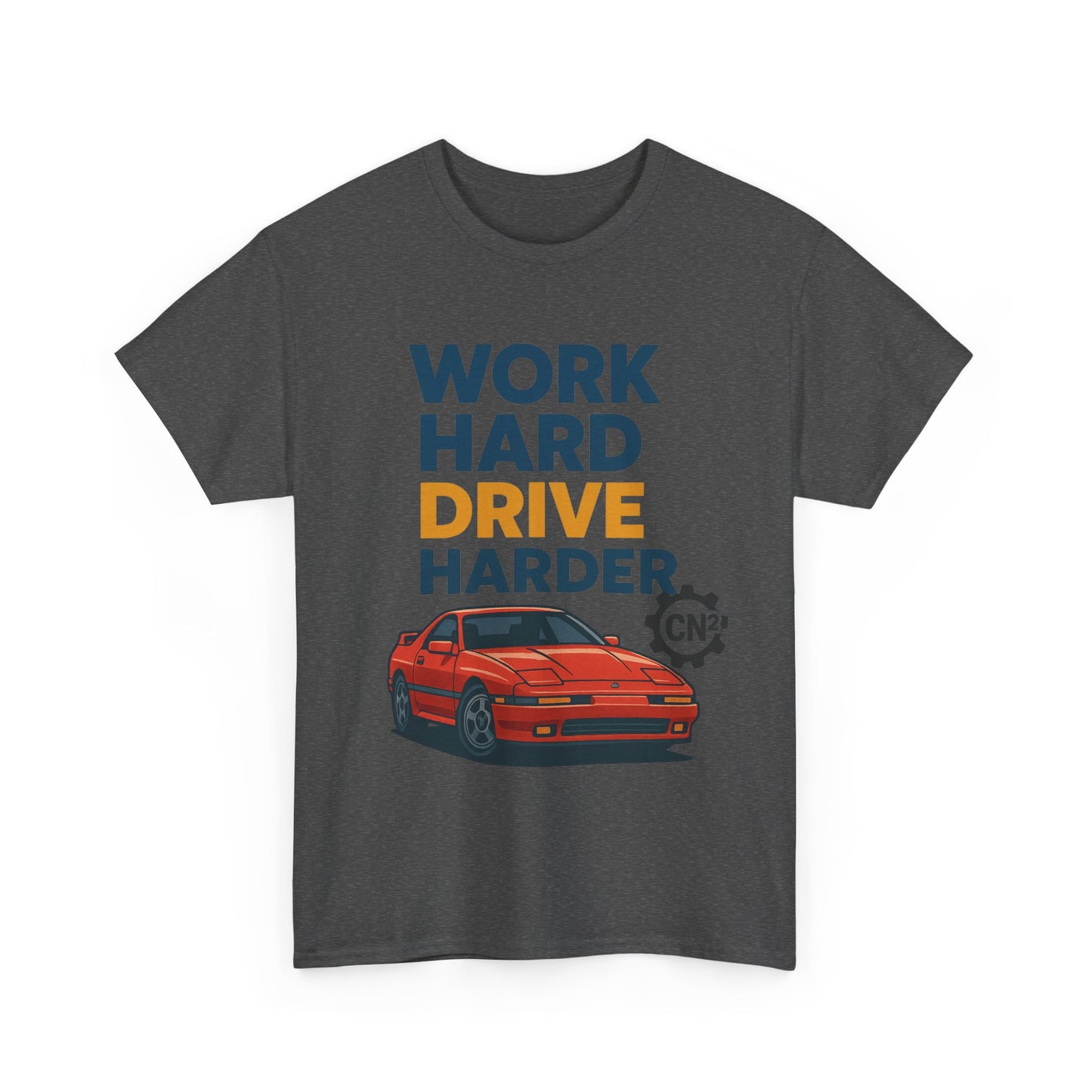 Work Hard Drive Harder T-Shirt | Retro Red Sports Car Graphic